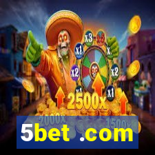 5bet .com